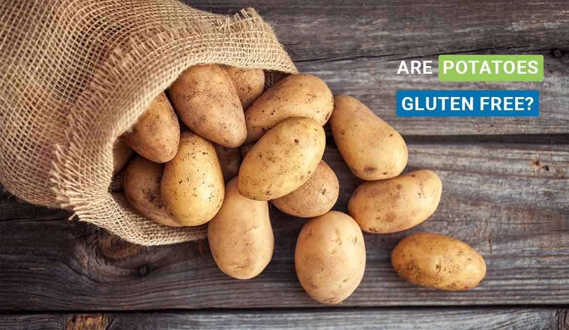 Are Potatoes Gluten Free